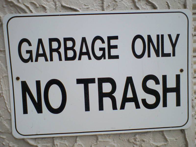Garbage Funny Sign