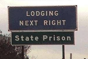 Prison Funniest Road Signs