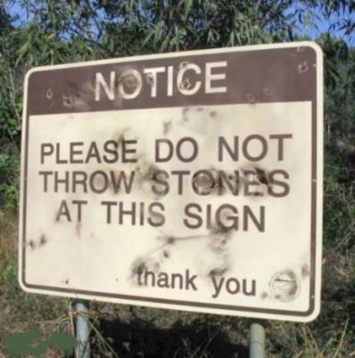 Throw Stones Sign